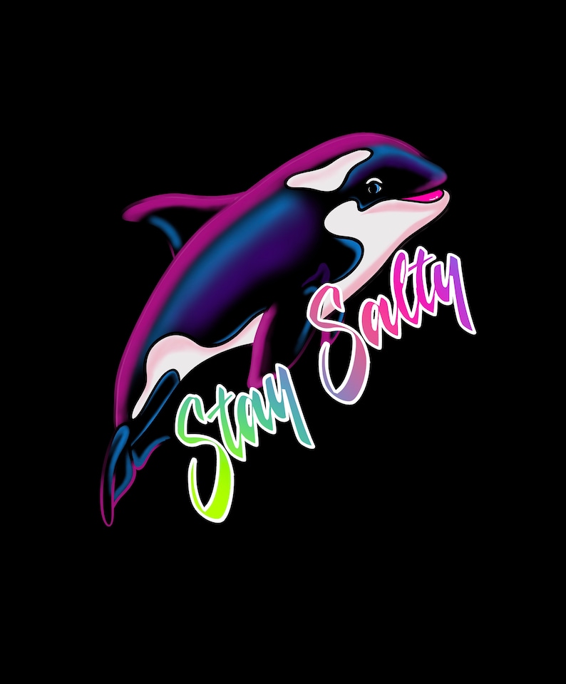 Stay Salty Lisa Frank Style Orca (PNG) - Etsy