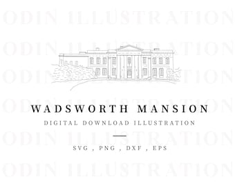 Op de afbeelding: Lijntekening illustratie van de Wadsworth Mansion, een groot, wit, twee verdiepingen tellend huis met kolommen en veel ramen. De tekst "WADSWORTH MANSION" staat onder het huis, en de tekst "DIGITAL DOWNLOAD ILLUSTRATION" staat daaronder. De tekst "SVG, PNG, DXF, EPS" staat daaronder.