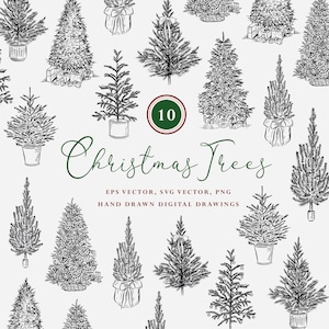 May include: A collection of ten hand-drawn black and white Christmas tree illustrations in various styles, including trees in pots, wrapped bases, and with ornaments. The text reads 10 Christmas Trees, EPS Vector, SVG Vector, PNG, Hand Drawn Digital Drawings.