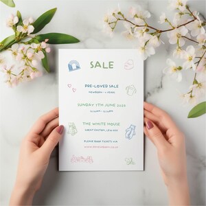 May include: A white rectangular flyer with green and blue text reading SALE, PRE-LOVED SALE, NEWBORN-4 YEARS, SUNDAY 7TH JUNE 2028, 10:30AM-12:30PM, THE WHITE HOUSE, GREAT EASTON, LE16 8UU, and WWW.PRNEWBORN.CO.UK, decorated with small line-art icons.