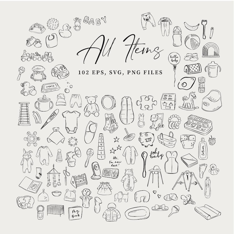 May include: A collection of black and white line art illustrations featuring various baby items, including toys, clothing, feeding accessories, and nursery gear. The text "All Items" and "102 EPS, SVG, PNG FILES" is centered among the drawings.
