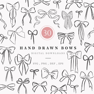 May include: A collection of 30 hand-drawn bow illustrations in dark gray on a white background. The text reads 30 HAND DRAWN BOWS DIGITAL DOWNLOADS SVG, PNG, DXF, EPS. The bows vary in size and style, featuring different ribbon lengths and knot designs.