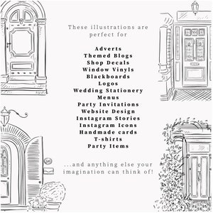A black and white illustration of two doorways with a list of uses for the illustrations. The text reads: 'These illustrations are perfect for Adverts Themed Blogs Shop Decals Window Vinyls Blackboards Logos Wedding Stationery Menus Party Invitations Website Design Instagram Stories Instagram Icons Handmade cards T-shirts Party Items ...and anything else your imagination can think of!'