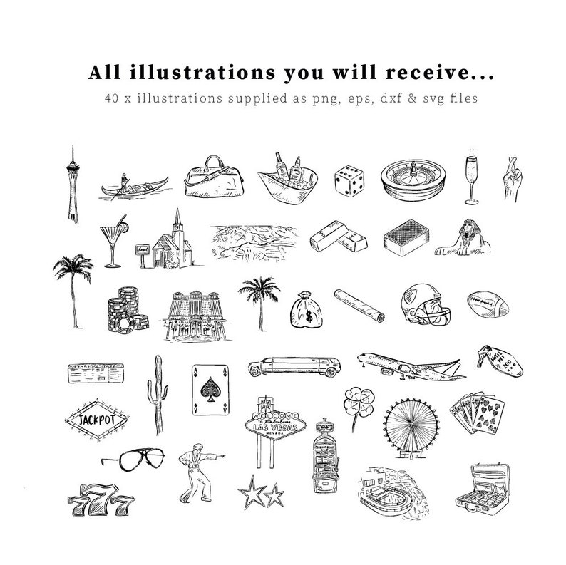 A set of 40 black and white illustrations of various Las Vegas themed icons, including a casino chip stack, a playing card, a dice, a roulette wheel, a slot machine, a limousine, a plane, a palm tree, a cocktail glass, a gondola, a building, a bag of money, a cigar, a football, a cactus, a horseshoe, a Ferris wheel, a pair of sunglasses, a cowboy hat, a star, a suitcase, and a jackpot sign.