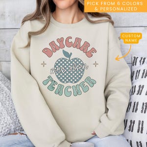 Customizable Daycare Teacher Sweatshirt Apple, Toddler Teacher Sweater, Gift for Daycare Provider, Preschool Teacher Appreciation Crewneck