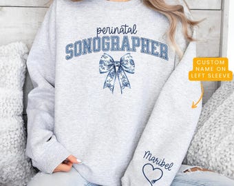 Perinatal Sonographer Sweatshirt, Personalized Ob Sonographer Gift, MFM Sonographer Sweatshirt, Ultrasound Sweater, Ultrasound Tech Gift
