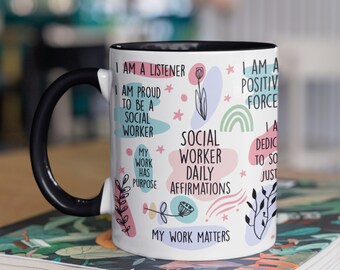 Daily Affirmation Social Worker Coffee Mug, Future Social Worker Grad, MSW Coworker Appreciation Gift, School Social Worker Motivational Cup