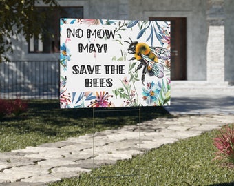 No Mow May, Save The Bees, enseigne dans le jardin, enseigne de jardin, drapeau du jardin des abeilles, cadeau abeille enseigne de jardin No Mow May, nourrir les abeilles, décoration abeilles, art du jardin