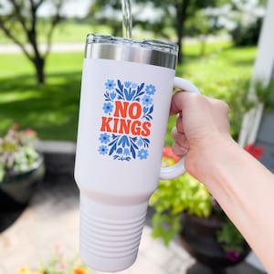 No Kings 40oz Tumbler: Floral Anti-Trump Travel Mug