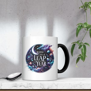 Leap Year 2024 Mug, Leap Birthday, Leap Baby, February 29th, Leap Day 02/29 Born To Be Different, Leap Birthday Gift, Gift For Her, For Him