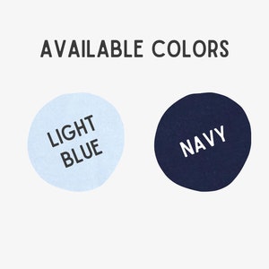 May include: Two color swatches, one light blue and one navy blue. The text "LIGHT BLUE" is written on the light blue swatch and the text "NAVY" is written on the navy blue swatch.
