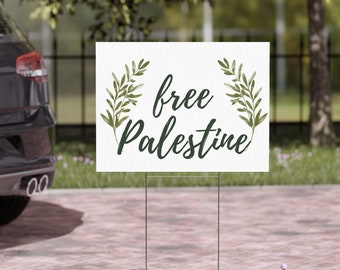 Letrero de jardín de Palestina: Plástico corrugado resistente a la intemperie (18 x 24)