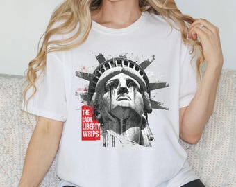 Weeping Statue of Liberty T-Shirt: Grunge Political Art on Comfort Colors