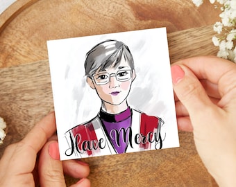 Have Mercy Sticker Pro-Democracy Sign Bishop Budde Sermon Sticker Progressive Sign Anti-Trump Feminist Pro-Immigrant Sign Christian Liberal