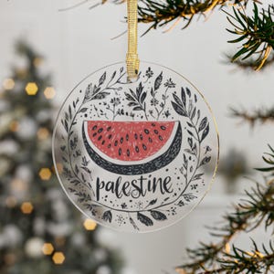 Palestinian Xmas Ornament Pin | Acrylic Ornament | Stop Bombing Gaza | Palestine Ornament xmas | This is Not A Watermelon | Free Palestine