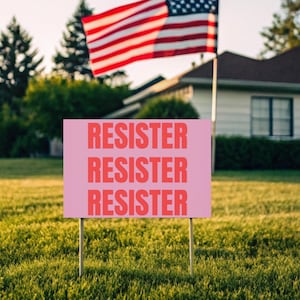 Community is Resistance Yard Sign, LGBTQ Rights Activism, Social Justice Garden Flag, Inclusion, Women&#39;s Rights, RBG, Planned Parenthood
