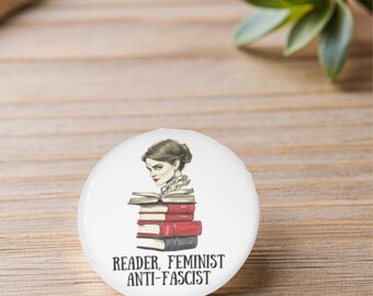 Weersta fascisme-knop, ik lees verboden boeken, boekverbodsknop, recht om te lezen, knop voor bibliothecaris, bibliotheekliefde, antifascisme, feministisch
