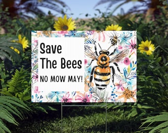 No Mow May, Save The Bees, enseigne dans le jardin, enseigne de jardin, drapeau du jardin des abeilles, cadeau abeille enseigne de jardin No Mow May, nourrir les abeilles, décoration abeilles, art du jardin