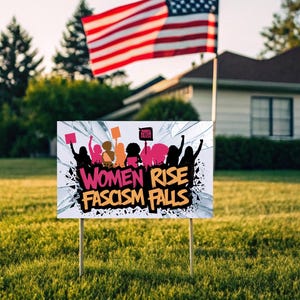Resist Fascism Yard Sign, Anti Trump Political Statement, Social Justice Decor, Feminist Activist Gift, Hate Has No Home Here, Protest Sign