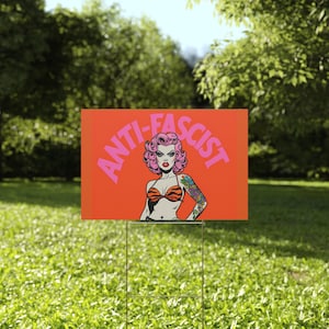 Resist Fascism Yard Sign, Anti-Trump Political Statement, Social Justice Decor, Feminist Activist Gift, Hate Has No Home Here, Protest Sign