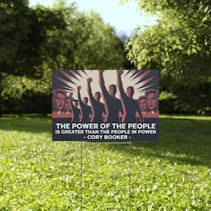 The Power Of The People Is Greater Than The People In Power, Cory Booker, Pro America, Save Democracy, Anti Fascism, Protest Sign,Rally Sign