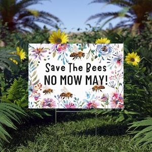 Save The Bees Yard Sign: No Mow May Garden Decor (22x15)
