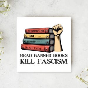 Anti Fascism Sticker, Resist Fascism, Read Banned Books, Political Decal, Social Justice, Anti Trump, Activist Gift, Ban Bigotry Not Books