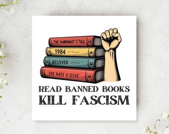 Anti Fascism Sticker, Resist Fascism, Read Banned Books, Political Decal, Social Justice, Anti Trump, Activist Gift, Ban Bigotry Not Books