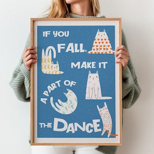 Si te caes, haz que sea parte de la impresión del baile, póster divertido de gato, regalo para amantes de los gatos, ilustración de gatito lindo, arte de bailarina, impresión de gatos bailando