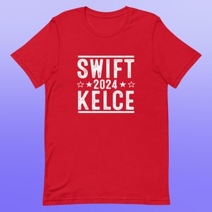 Swift Kelce 2024 Funny Presidential Unisex T-Shirt