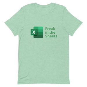 Freak In The Sheets Spreadsheets Funny Unisex t-shirt