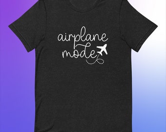 Traveler's Comfort Tee - Airplane Mode Graphic T-Shirt, Soft Lightweight Cotton, Unisex Fit