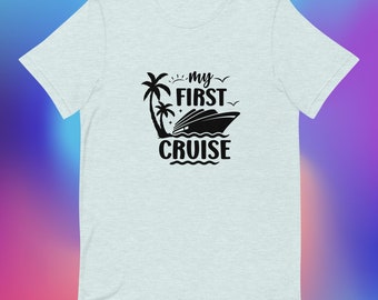 Unisex My First Cruise Vacation Tee - Zacht katoenen zomer-T-shirt, comfortabel en lichtgewicht reistopje