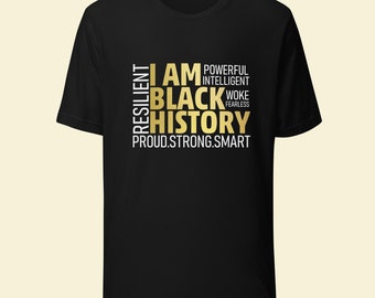 Ich bin schwarze Geschichte Unisex T-Shirt