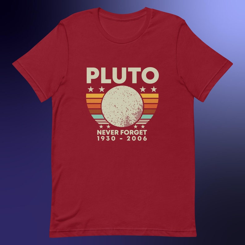 Pluto Never Forget 1930-2006 Vintage T-Shirt, Retro Space Lover Tee, Astronomy Enthusiast Gift, Solar System Memorabilia, Unisex Clothing