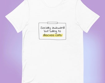Socially Awkward Cat Lover Tee - Comfortable & Stretchy Unisex T-Shirt for Cat Conversations