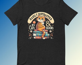 Easily Distracted by Cats & Books T-Shirt, Quirky Bibliophile Tee