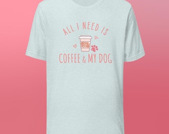 Kaffee & mein Hund Unisex T-Shirt
