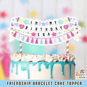 Friendship Bracelet Cake Topper - Printable Custom Birth-tay Decor, Eras Bracelet Birthday Cake, Birthday Party Decor Printable