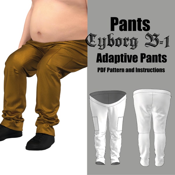 Wheelchair pants men's waist sizes | Cyborg B-1 | Sewing pattern for direct download in English