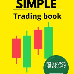 Può includere: Una copertina di libro gialla con il titolo "SIMPLE Trading book" in testo nero. La copertina presenta grafici a candela rossi e verdi e un cerchio verde con testo arabo e una spada. Sono presenti anche i testi "Make Money" e "It's so simple for beginners".