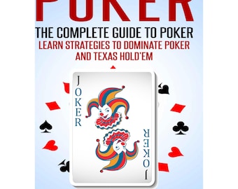 Maestría en Póker: La guía estratégica completa para ganar en el póker y el Texas Hold'em