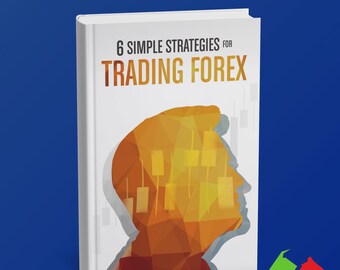 Enkla Forex-handelsstrategier | Forex-guide för nybörjare till mellannivå | Handelspsykologi och beprövade Forex-metoder