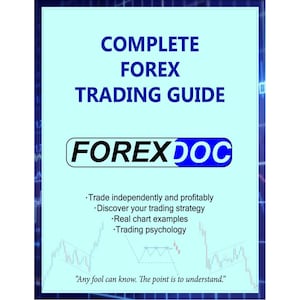 Puede incluir: Una portada de libro azul claro con el título "COMPLETE FOREX TRADING GUIDE" en texto azul grande. El logotipo "FOREXDOC" está debajo. La portada también incluye viñetas sobre el comercio y una cita en la parte inferior.
