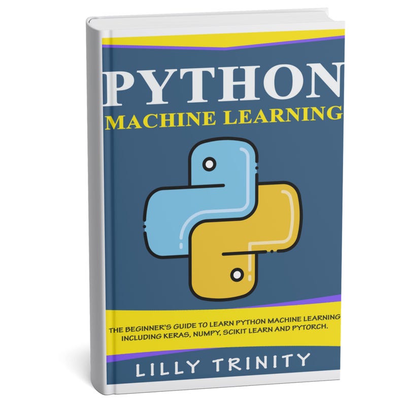 Puede incluir: Un libro titulado "PYTHON MACHINE LEARNING" con un logotipo de serpiente azul y amarillo. La portada es azul oscuro con texto amarillo y blanco. El libro es una gu&iacute;a para principiantes para aprender machine learning de Python.