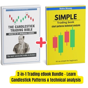 Puede incluir: Dos libros sobre un fondo blanco. El primer libro se titula "The Candlestick Trading Bible" con un retrato de un hombre. El segundo libro es amarillo y se titula "SIMPLE Trading book". Una pancarta en la parte inferior dice "2-in-1 Trading eBook Bundle - Learn Candlestick Patterns & technical analysis".
