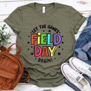 Teacher Student Field Day Let The Games Begin Field Day T-Shirt