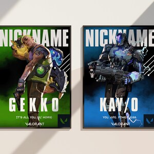 May include: Two Valorant character posters, one green with Gekko and the other blue with Kay/O. The posters feature the characters' names and taglines. "It's all you, lil' homie" and "You. Are. Powerless."