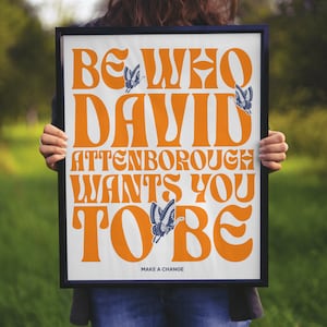 David Attenborough Print, Retro Quote Print, David Attenborough Quote, Inspirational Quote, Retro Nature Print, Our Planet, Minimalist