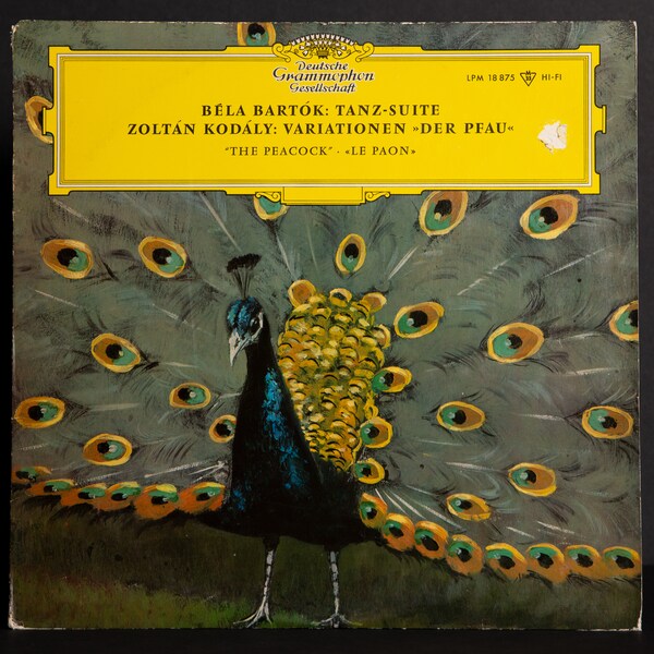 Béla Bartók Tanz-Suite • Zoltán Kodály Variationen "Der Pfau" • "The Peacock" - "Le Paon" LP